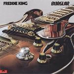 Freddie King - Burglar